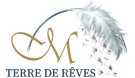 M TERRE DE RÊVES